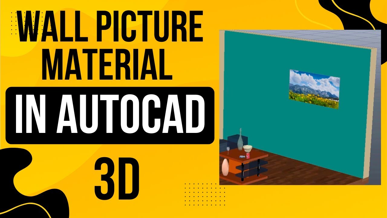 How to Apply Wall Picture Material in AutoCAD 3D | AutoCAD Architectural Material Tutorial
