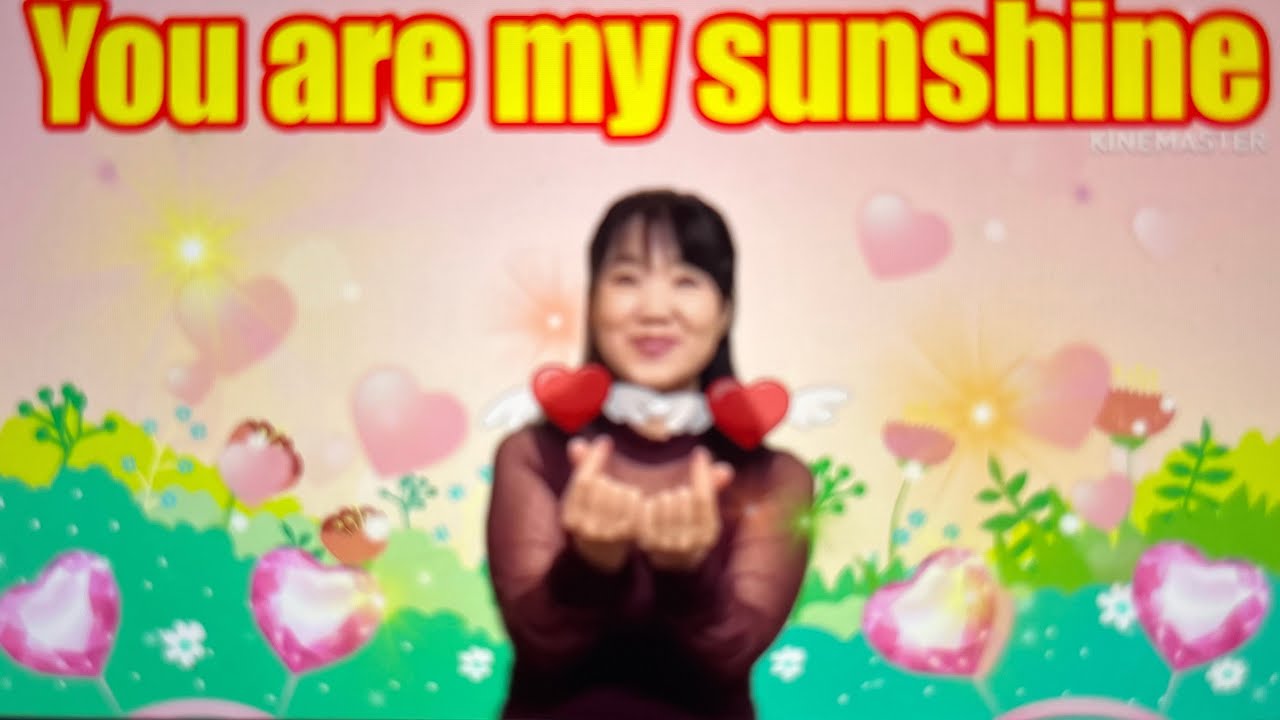You are my sunshine - song and body motion