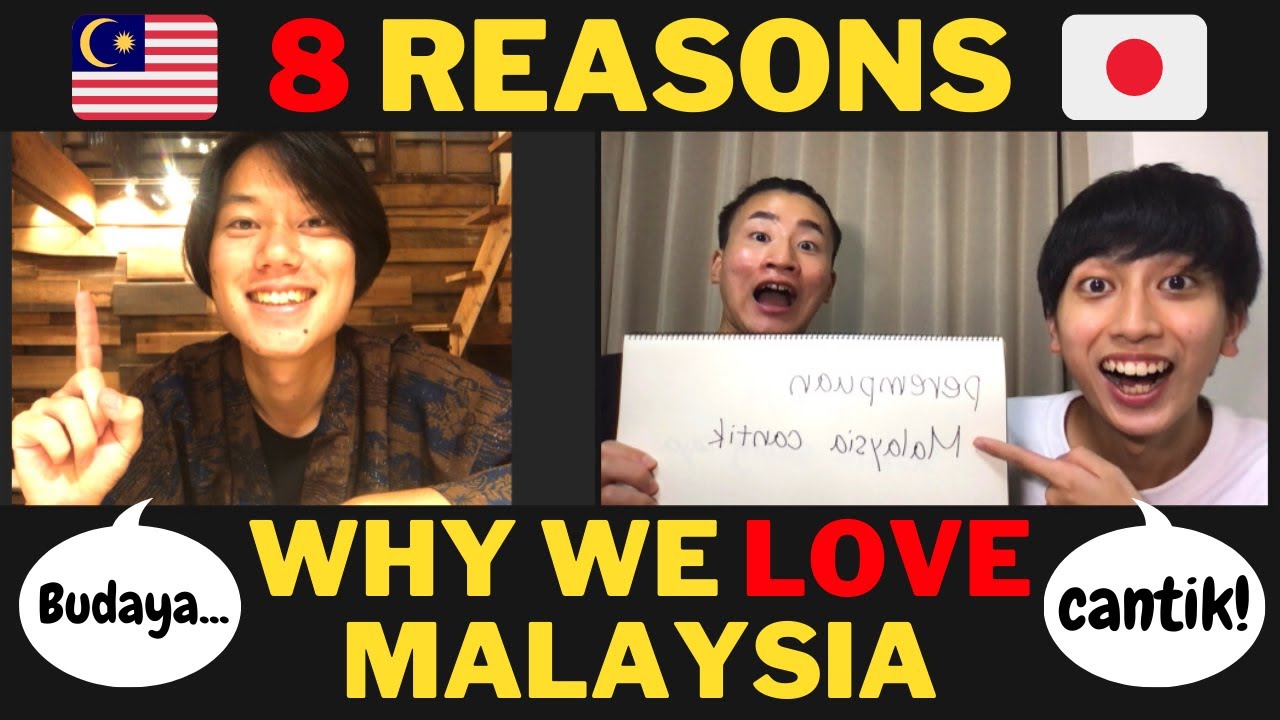 【Kouji Jepun】We discuss about 8 reasons why we love Malaysia!