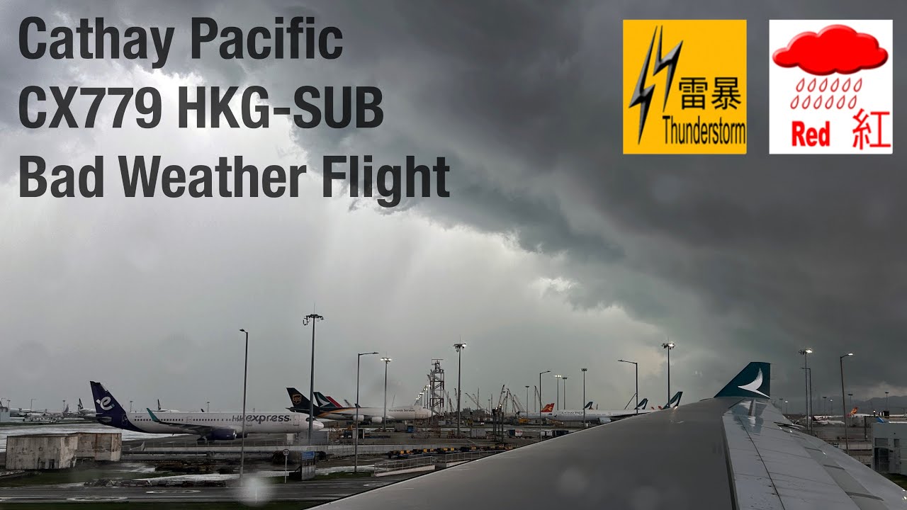 Cuaca Buruk Parah! Cathay Pacific CX779 Hong Kong - Surabaya Airbus A330 Economy Class Flight Report