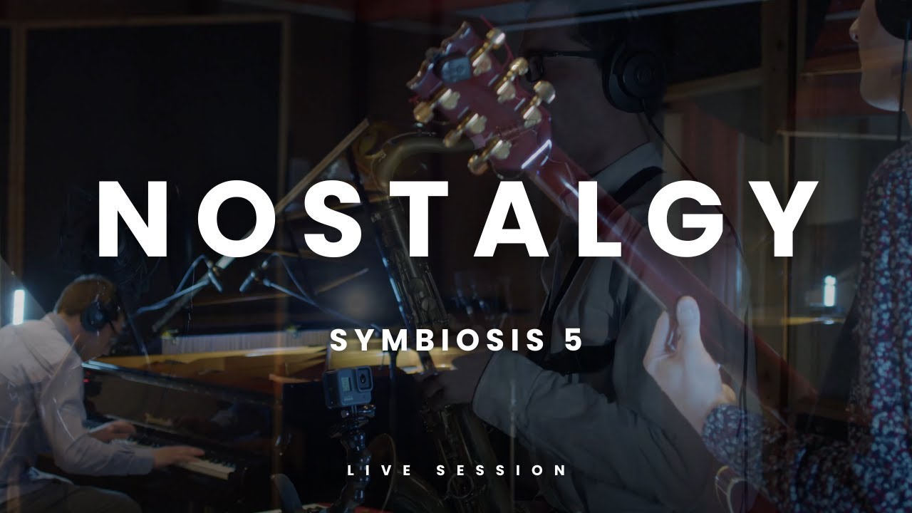 Symbiosis 5 - Nostalgy (Live Session)