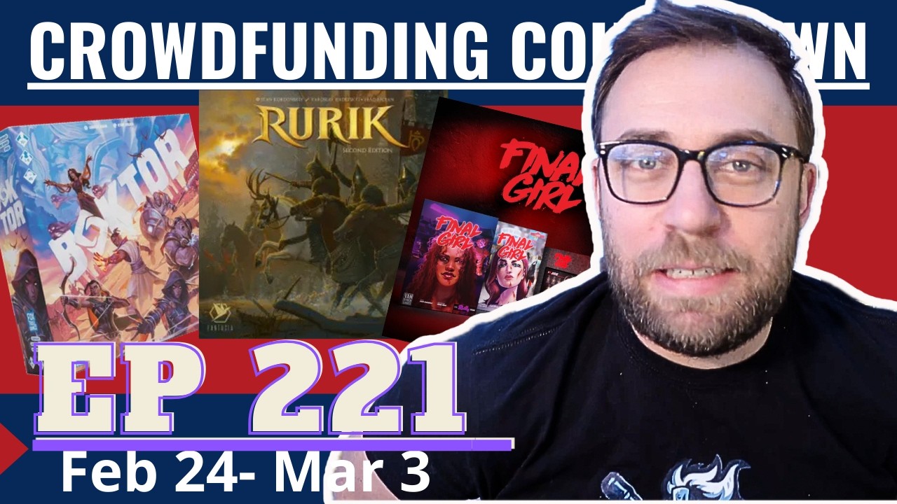 Crowdfunding Countdown (Ep 221)