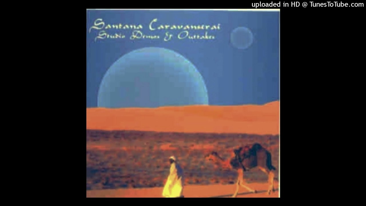 Santana-Demos/Outtakes Caravanserai 1972