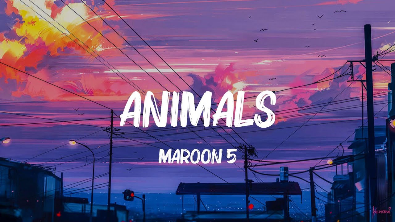 Animals - Maroon 5 (Lyrics) Carly Rae Jepsen, Bruno Mars,... MIX