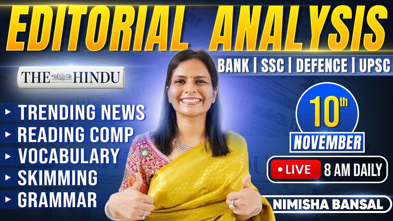 Editorial Analysis | 10th November, 2025 | Vocab, Grammar, Reading, Skimming | Nimisha Bansal