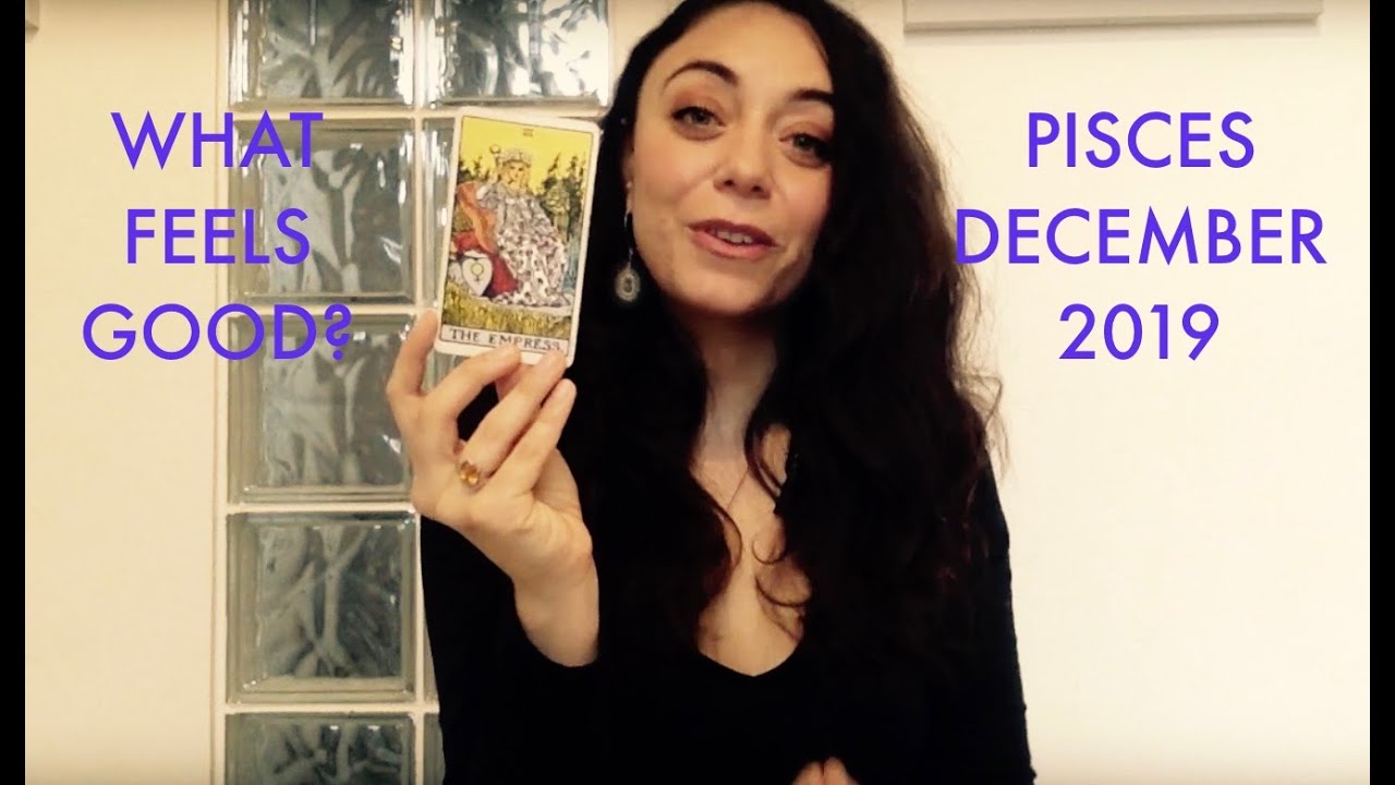 Pisces December 2019 - Decisions and clarity. Time to choose.