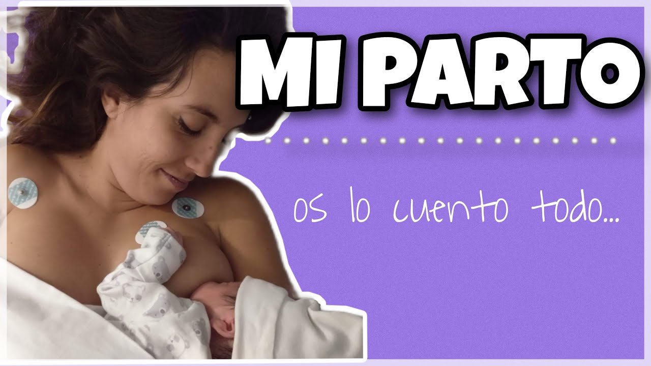 MI PARTO - Sufro violencia obstétrica. Os lo cuento todo... (MI EXPERIENCIA)