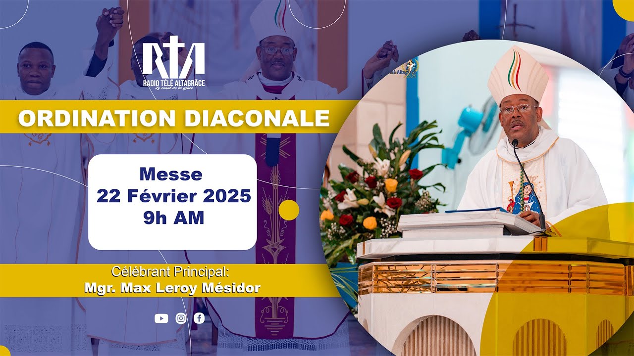 Ordination Diaconale  | Samedi 22 Février 2025