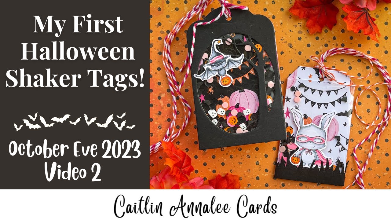 My First Shaker Tags | Halloween Shaker | October Eve 2023