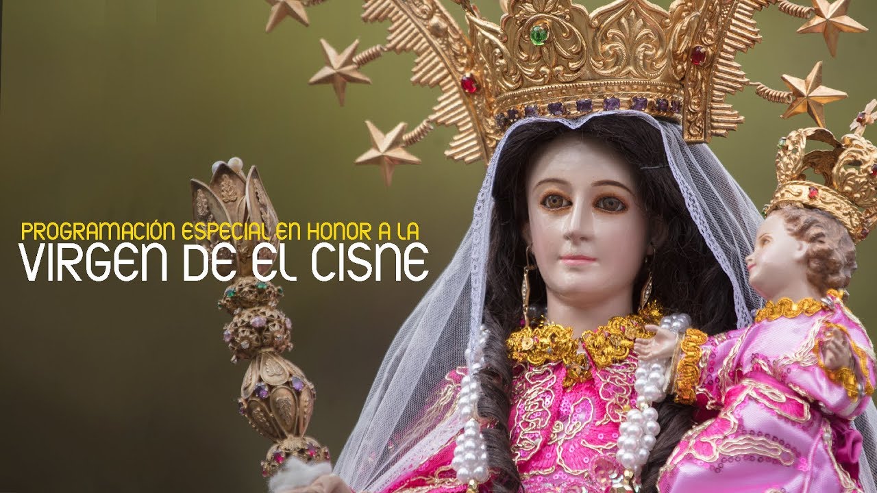 Programación especial en honor a la Virgen de El Cisne