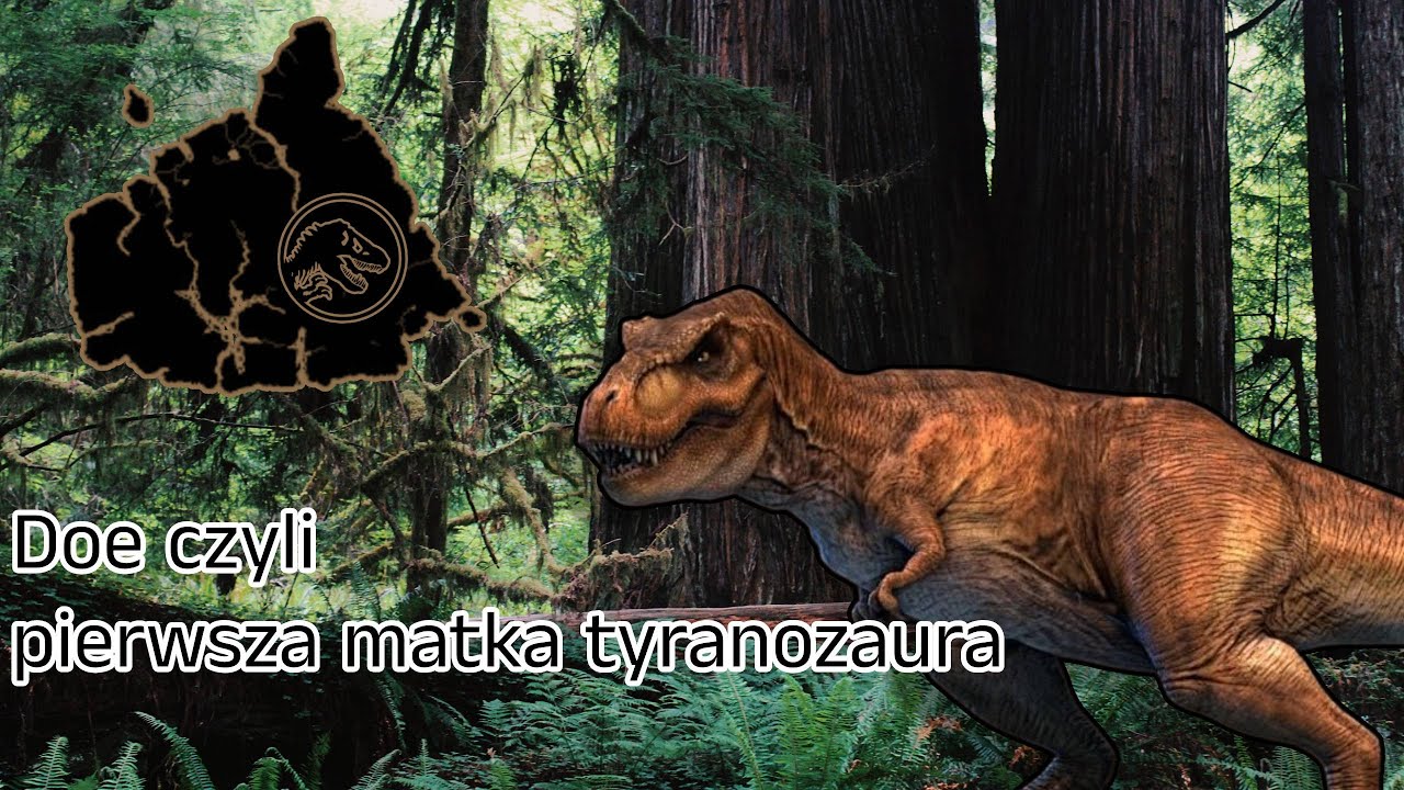 | Doe czyli pierwsza matka tyranozaura |