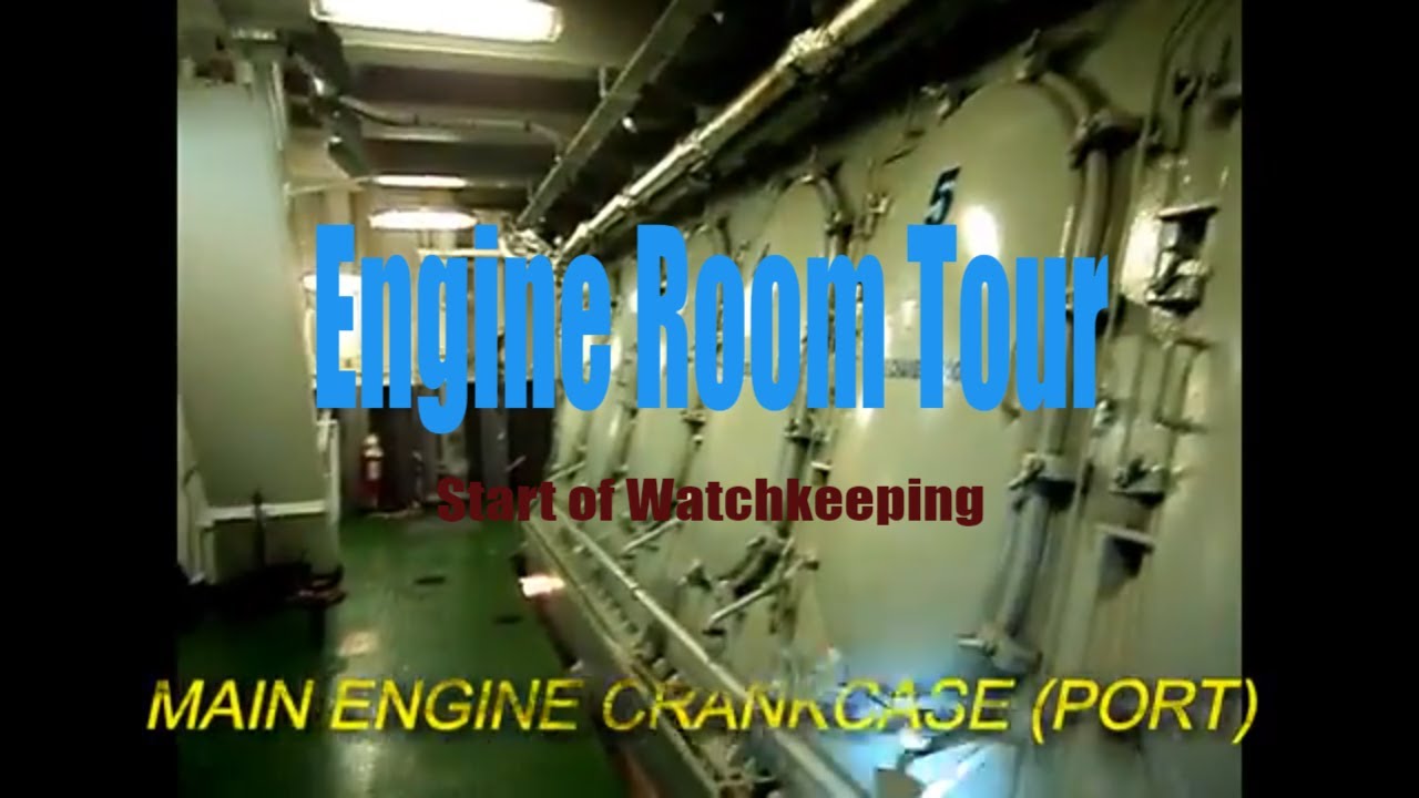 #watchkeeping #engineroom#tour