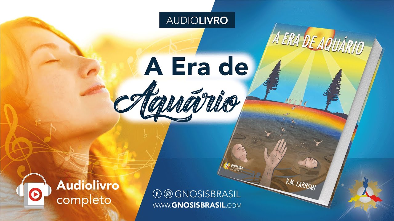 Audiolivro Gnosis | A Era de Aquario (V.M. Lakhsmi)
