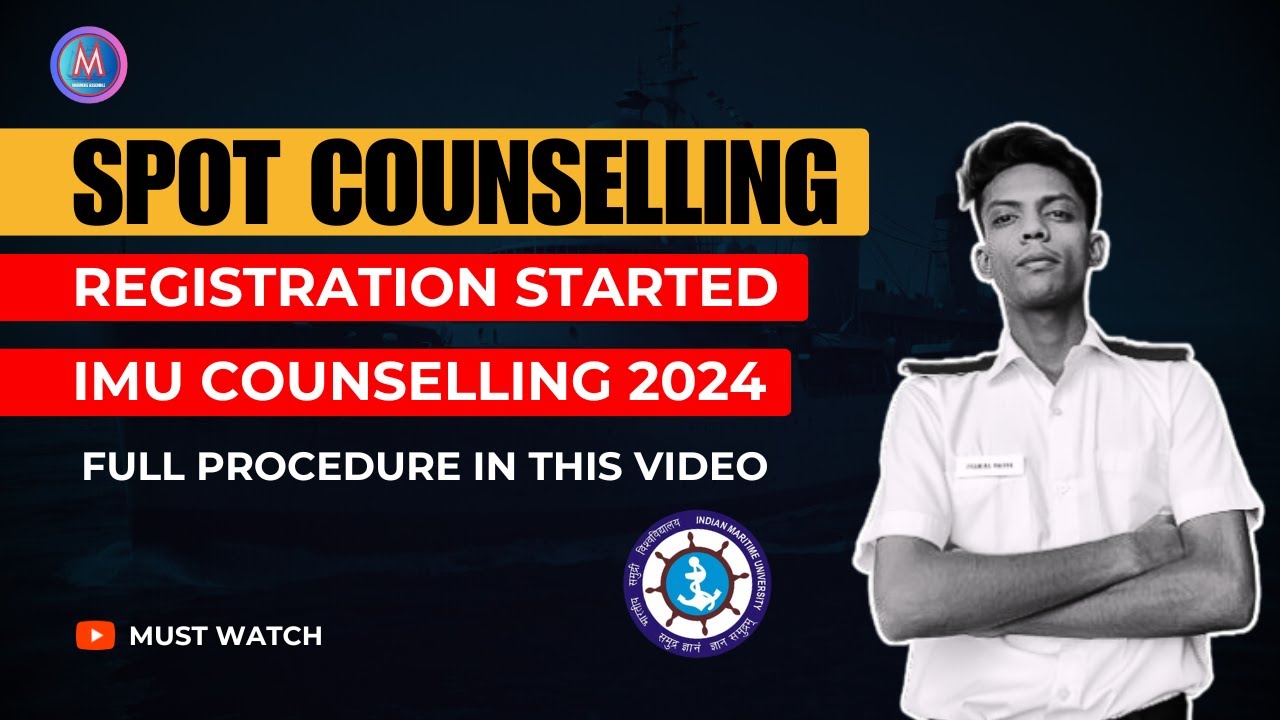 IMU Spot Counselling Round 2024 Registration Started (Full Procedure) #imucet #sailor #merchantnavy