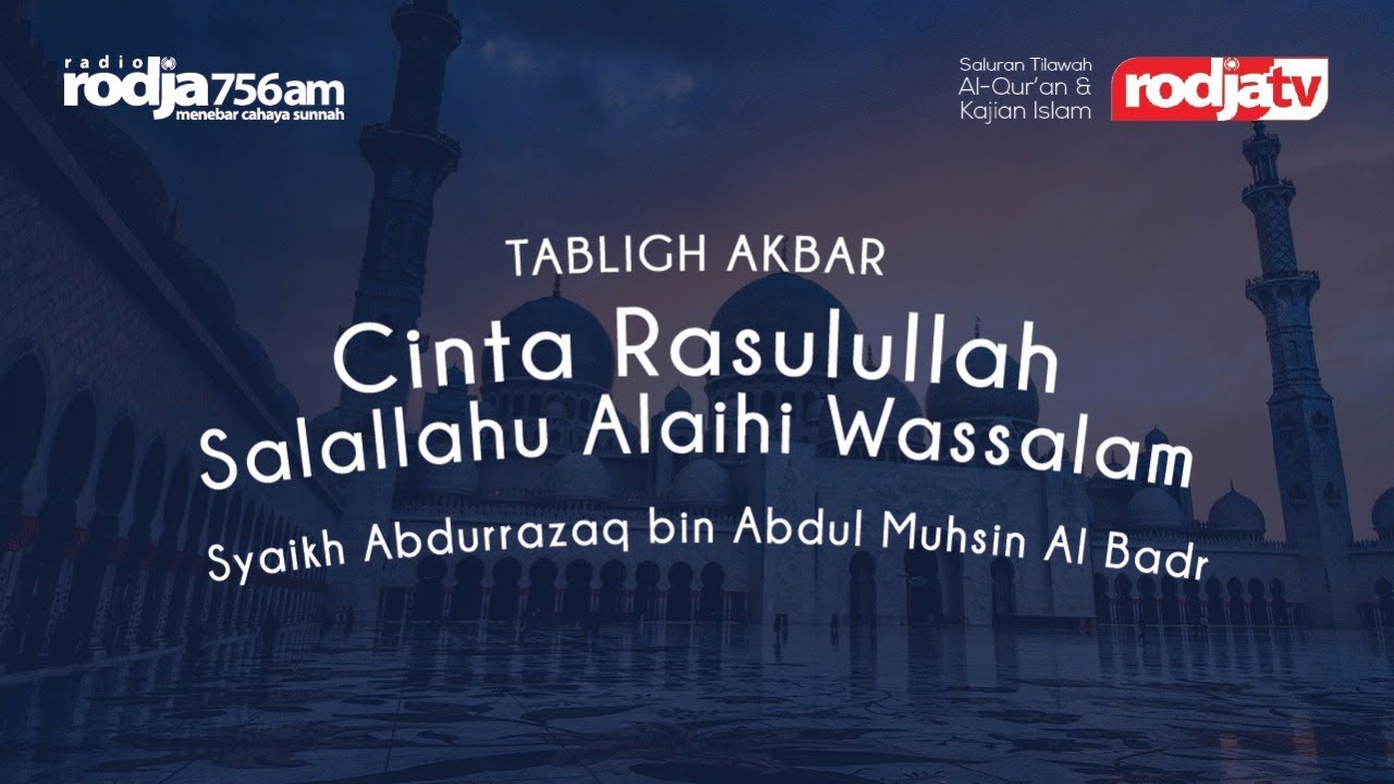 Cinta Rasulullah (Syaikh Abdurrozaq bin Muhsin Al Abbad Al Badr)