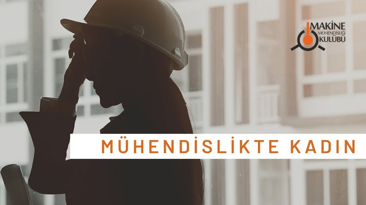 Kocaeli Üniversitesi 4. Mühendislikte Kadın