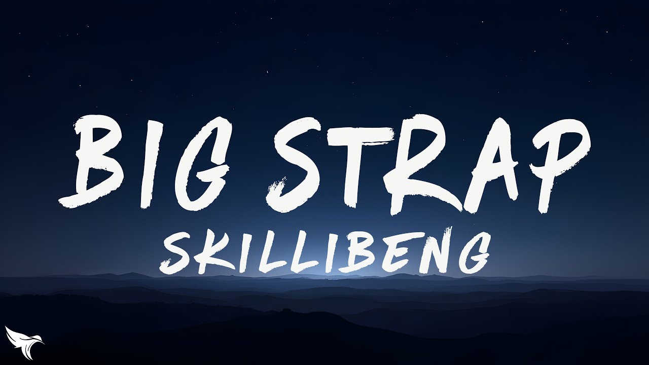 Skillibeng & Young Nudy - Big Strap (Lyrics)