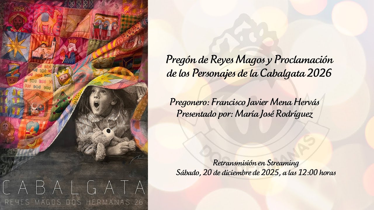 Pregón de Reyes Magos Dos Hermanas 2026
