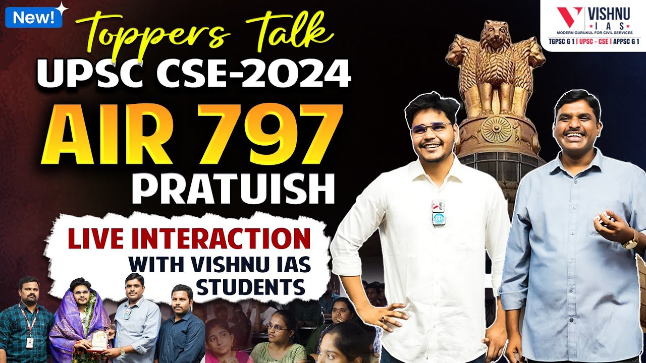 Topper’s Talk, UPSC CSE 2024 AIR 797 Pratuish | Live Interaction with Vishnu IAS Students