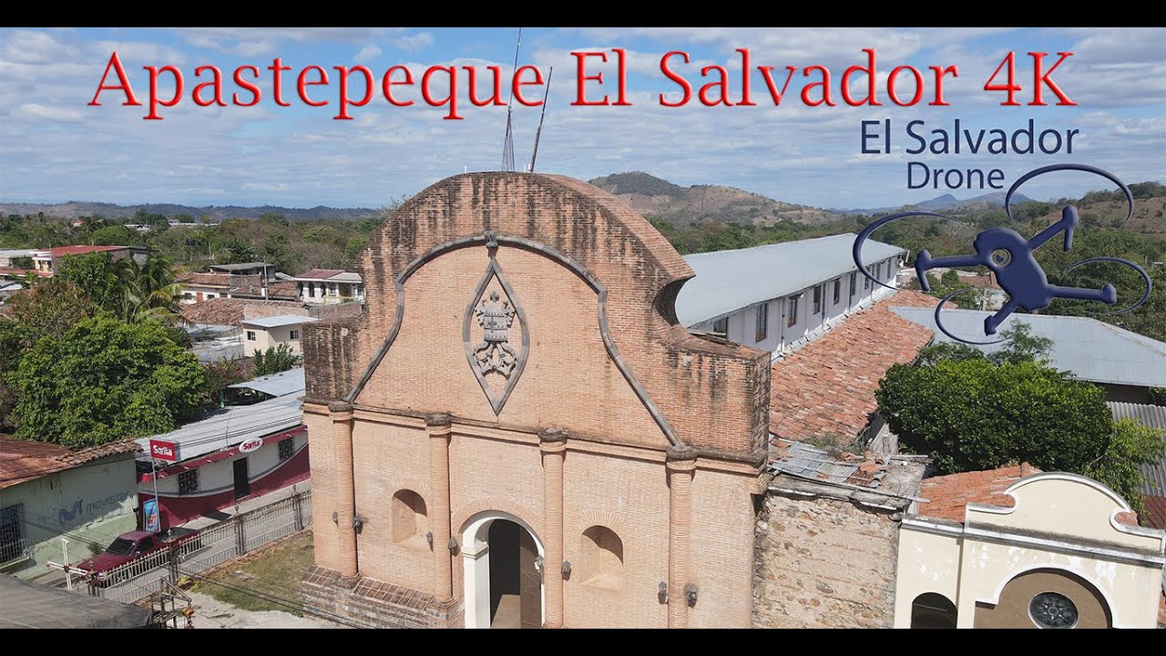 Apastepeque El Salvador 4K