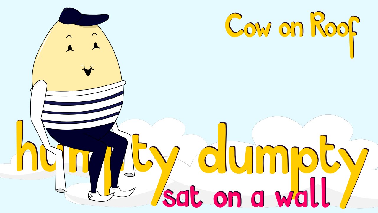 Humpty Dumpty || Nursery Rhyme || Cow on roof