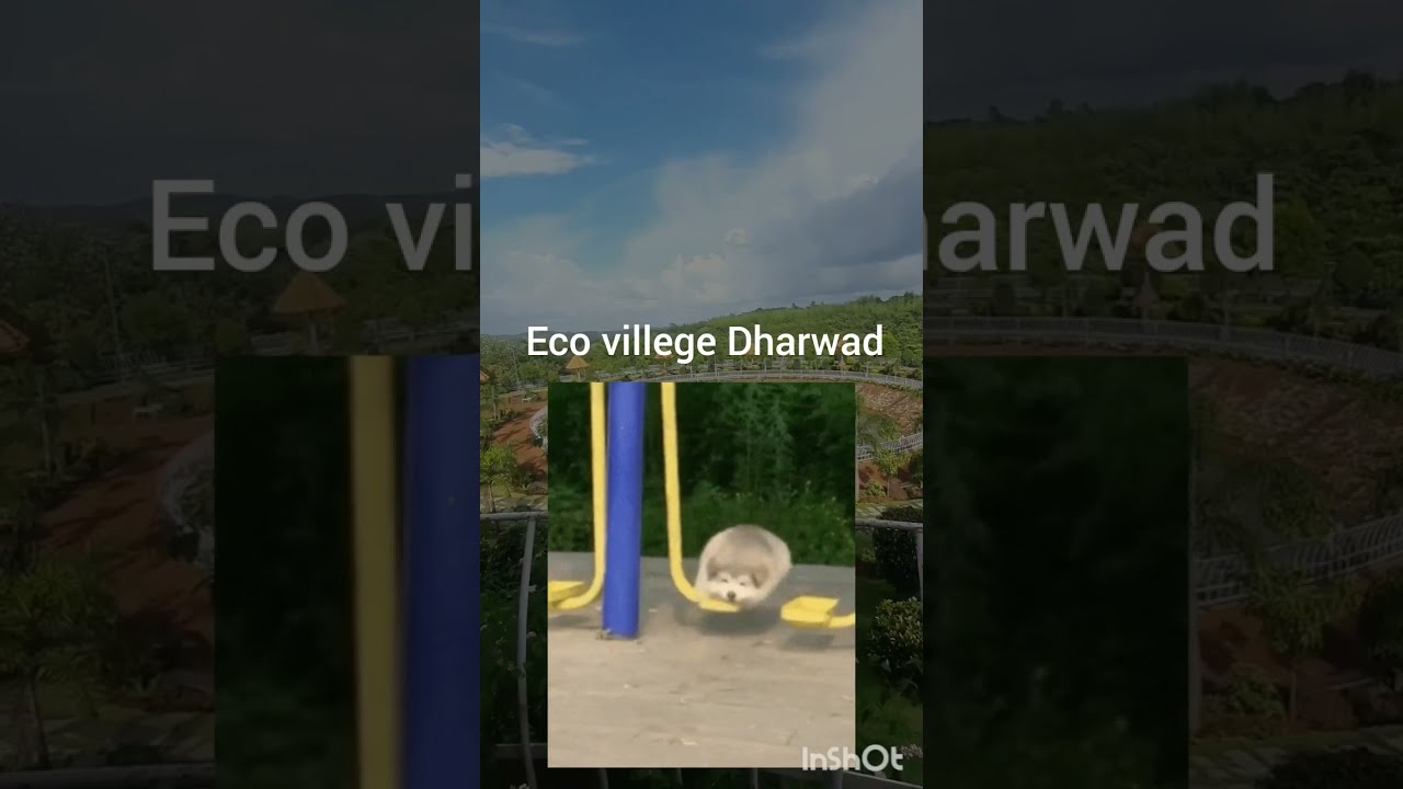 #Ecovillage #Dharwad| ಇಕೋ ವಿಲೇಜ್ ಧಾರವಾಡ|  #nearest #places #2023 #viral #nature #love #video #tree