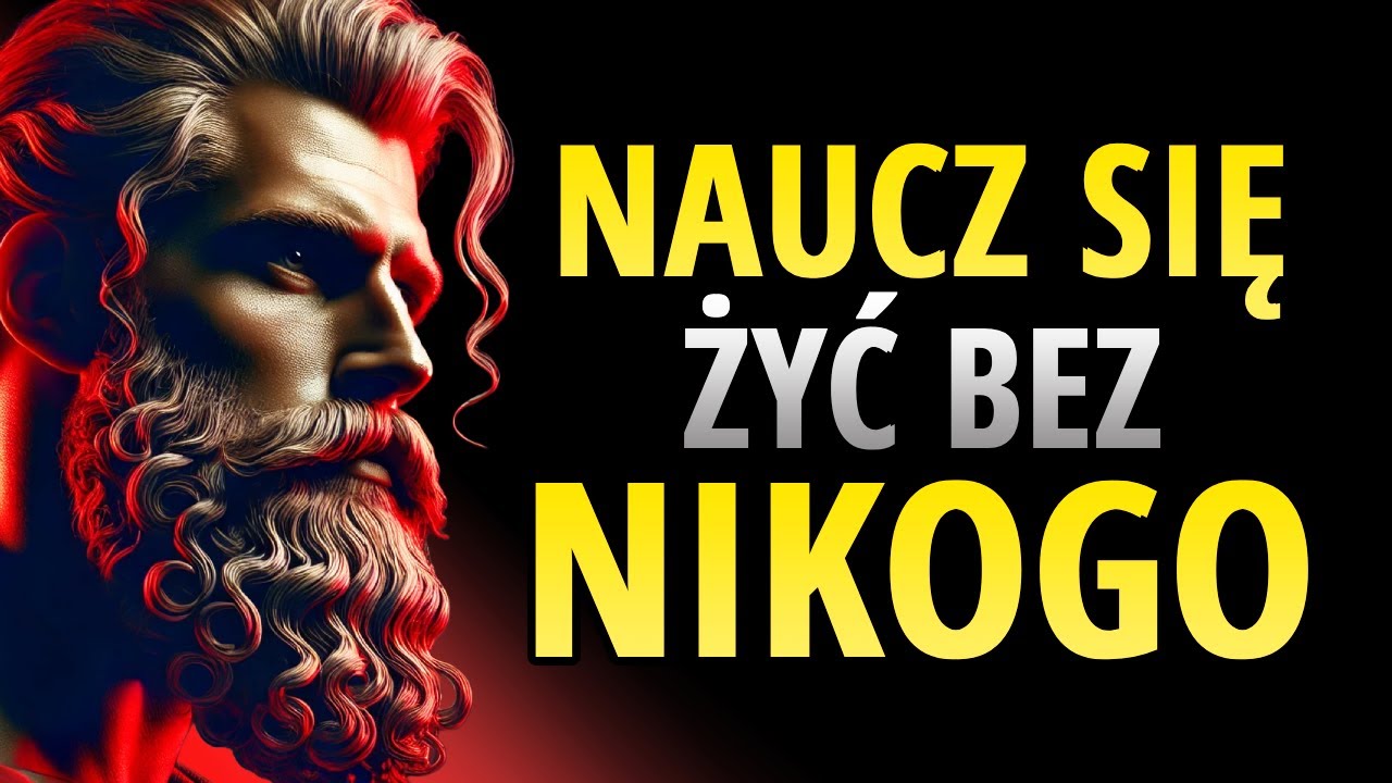 11 KORZYŚCI Z SAMOTNOŚCI - Zalety Samotnego Stoika | Stoicyzm