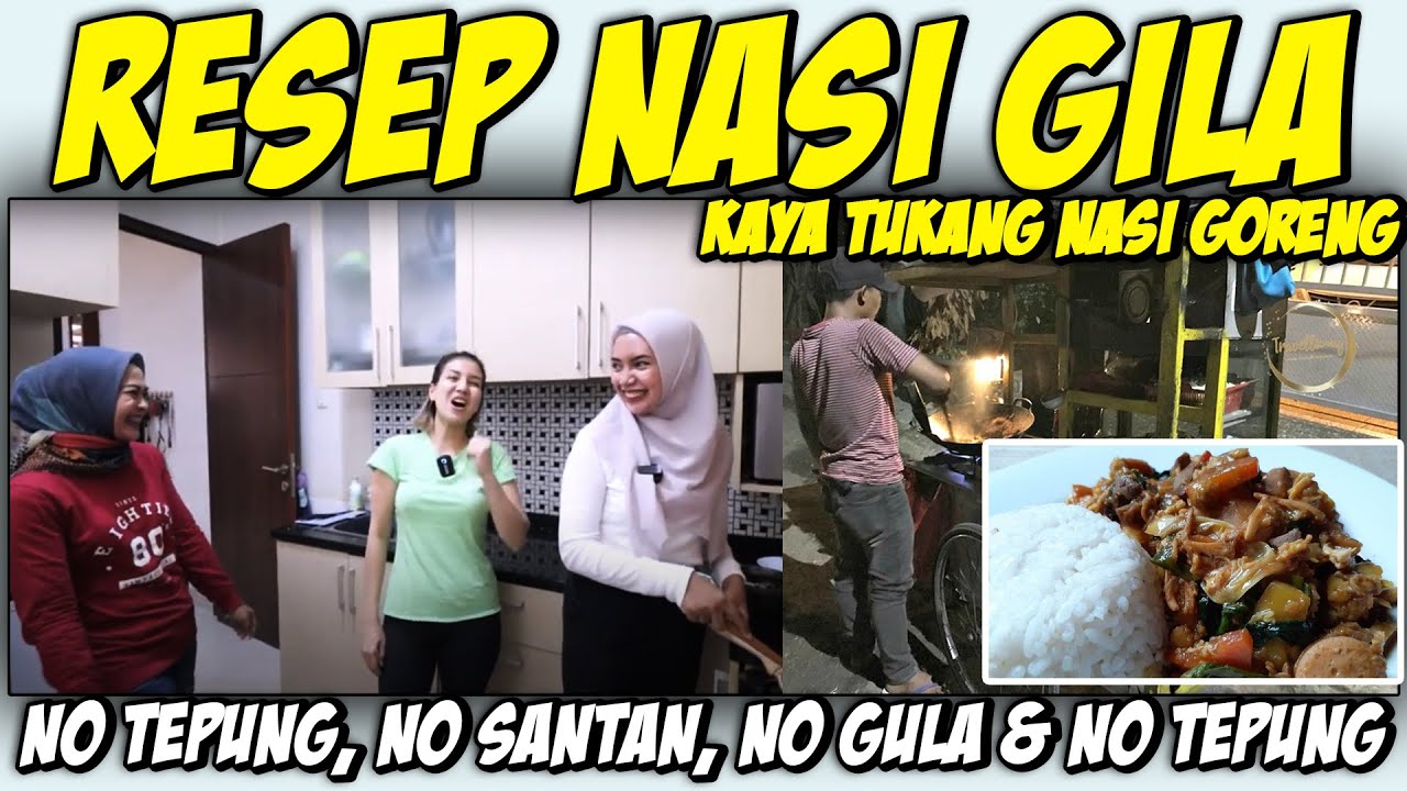 RESEP NASI GILA KAYA DI TUKANG NASI GORENG TAPI NO TEPUNG NO SANTAN NO GULA DAN MINYAK !