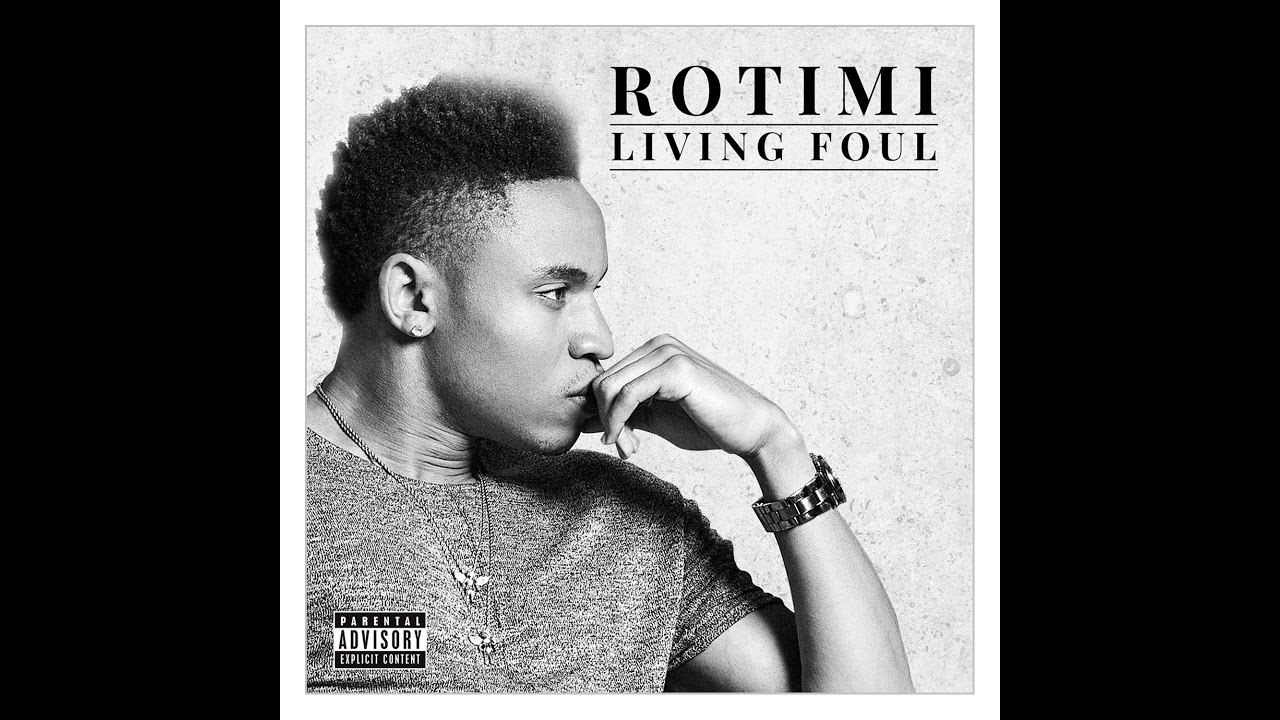 Rotimi - Living Foul (Official Audio)