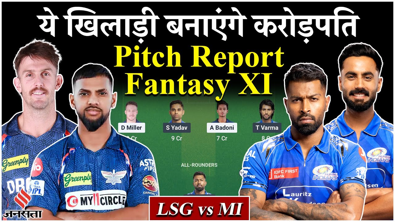 LSG vs MI | Match Prediction | IPL 2025 Match - 16 | LSG vs MI Dream Team | Lucknow vs Mumbai
