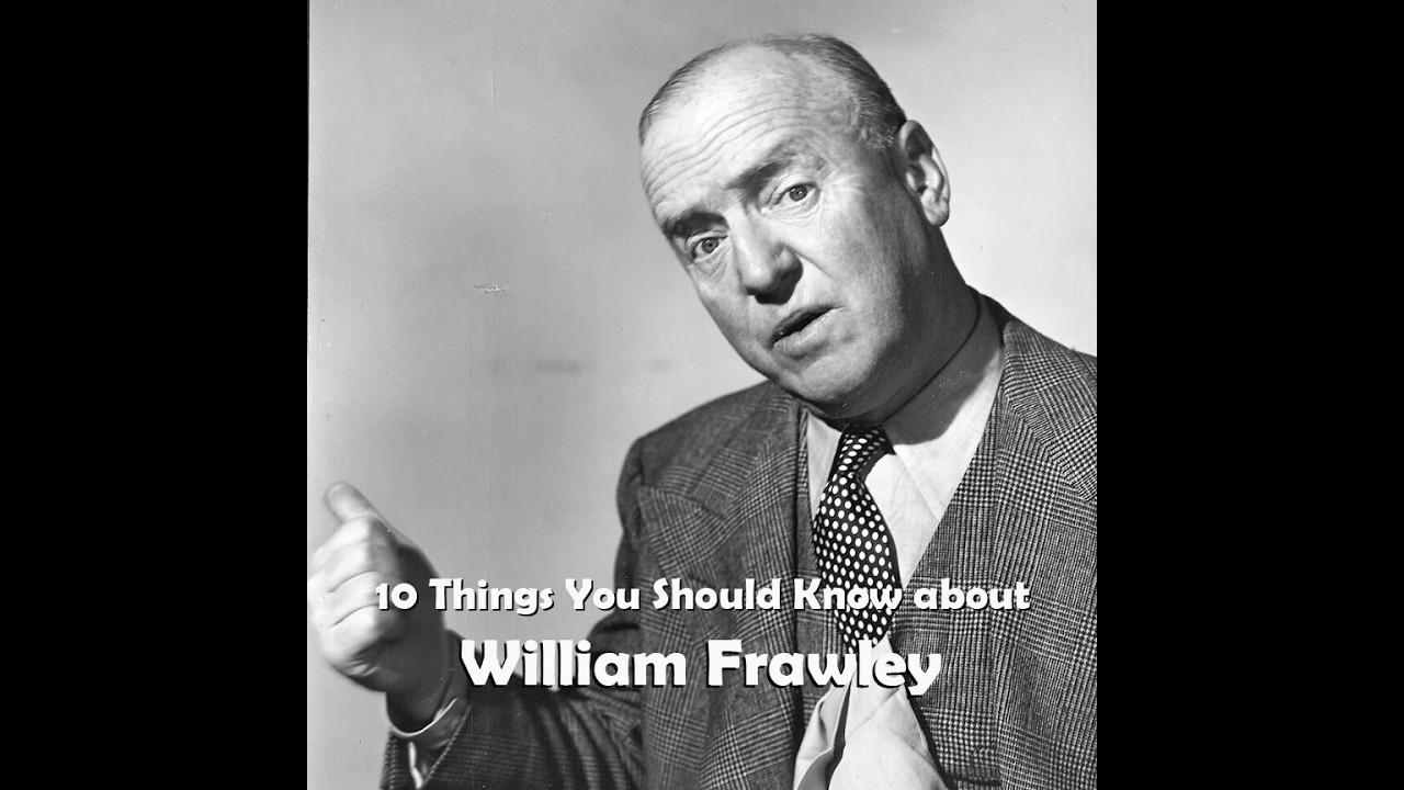 10 Things You Should Know About William Frawley