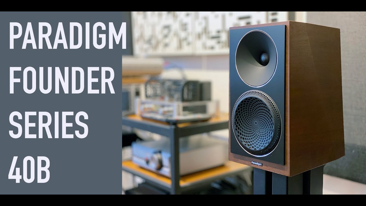 FIRST REVIEW: Paradigm Founder Series 40B speakers