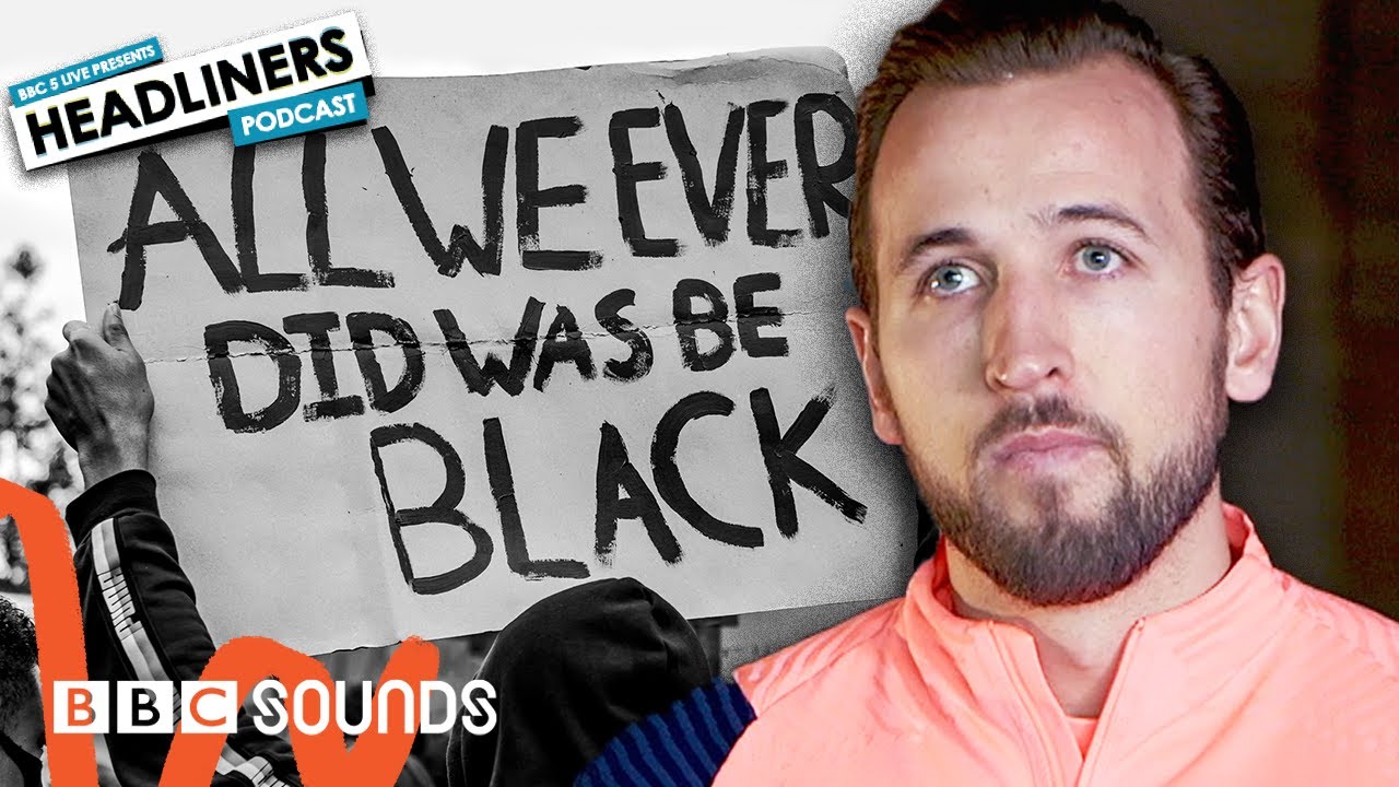 EXCLUSIVE: Tottenham's Harry Kane on racism, Black Lives Matter & taking a knee | BBC Sounds