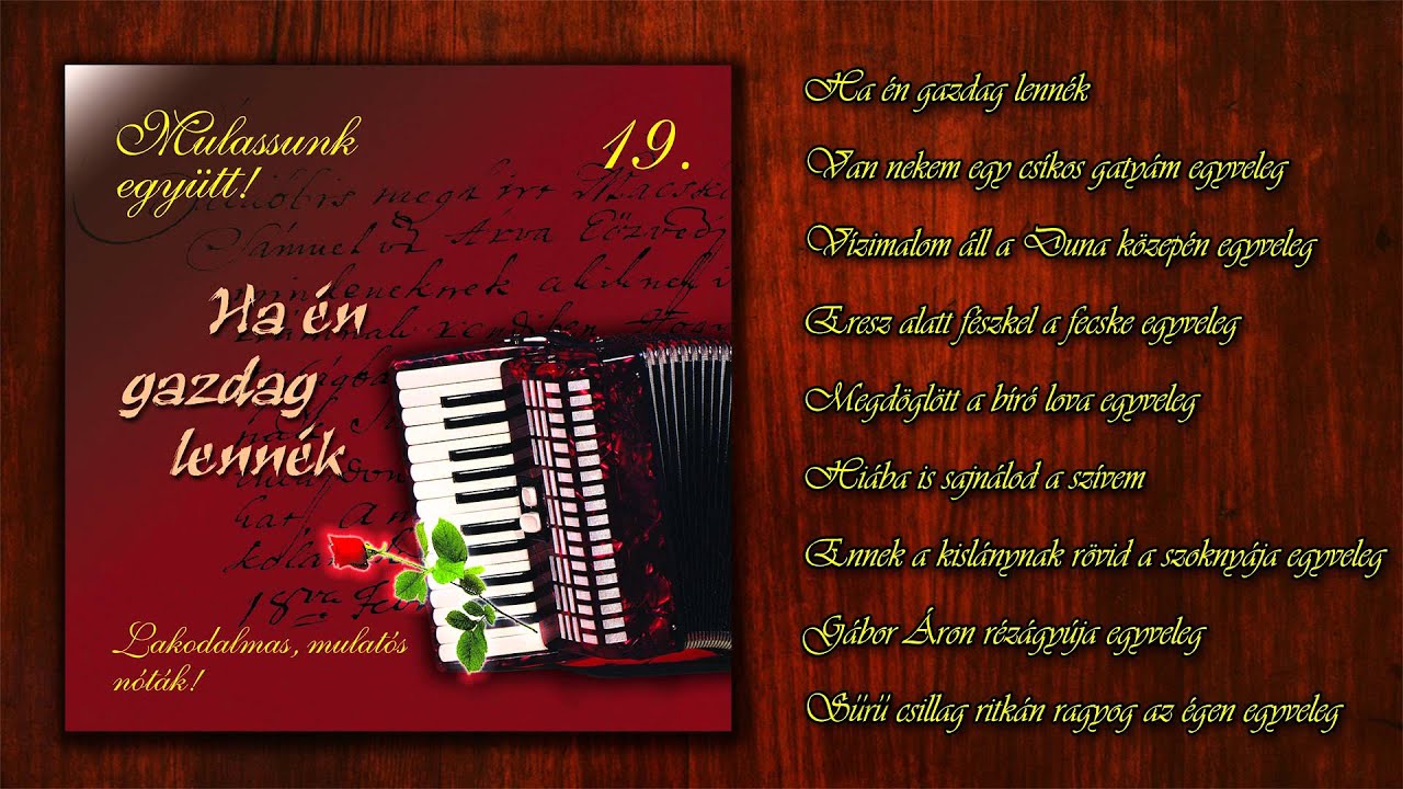 Újvárosi Lakodalmas - Ha én gazdag lennék (teljes album)