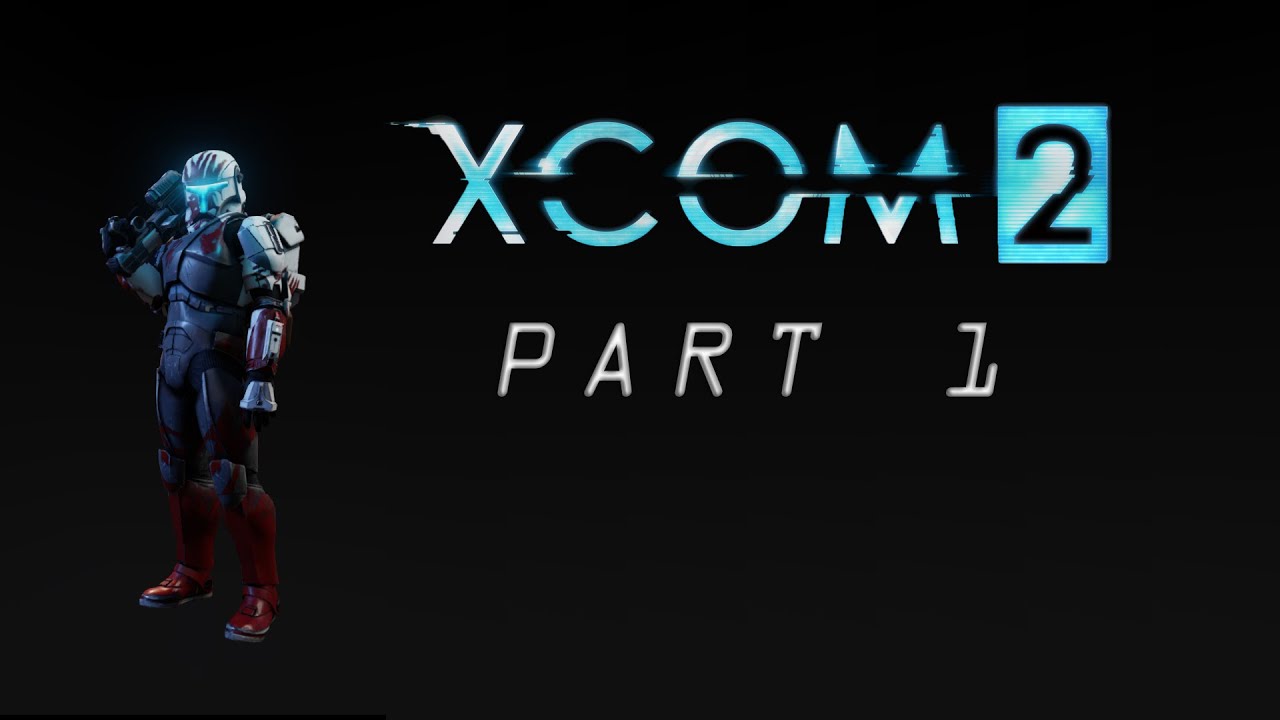 XCOM 2 │ Star Wars Mod │ Part 1