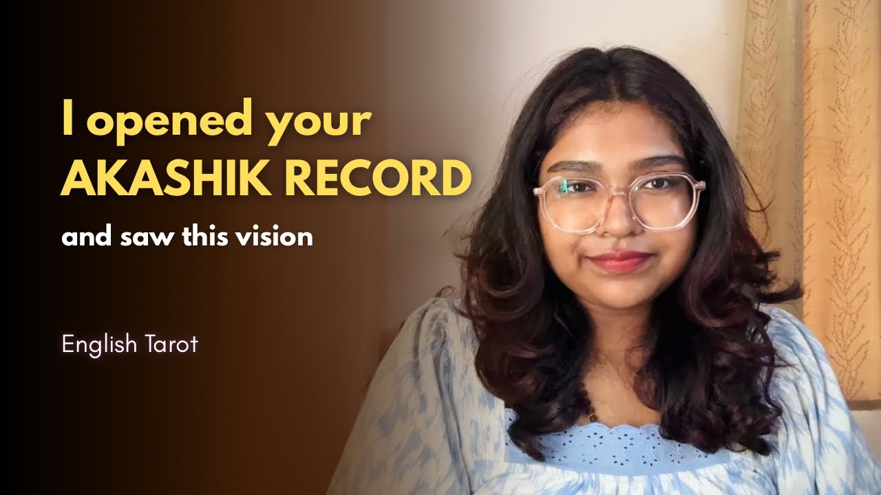 I opened your AKASHIK RECORDS & saw this vision. It's time for you to know the truth 🌟 English Tarot
