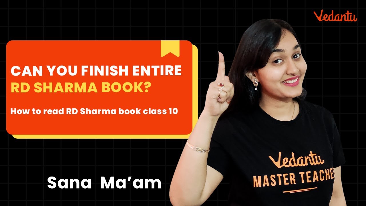 How to complete RD Sharma Class 10 | Tips by Sana Ma'am | Vedantu 9 & 10 Eng