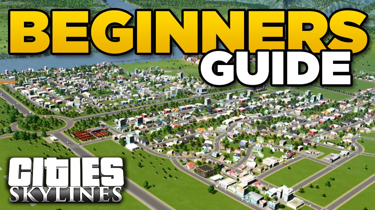 FIRST TOWN TIPS | Cities Skylines Beginners Guide