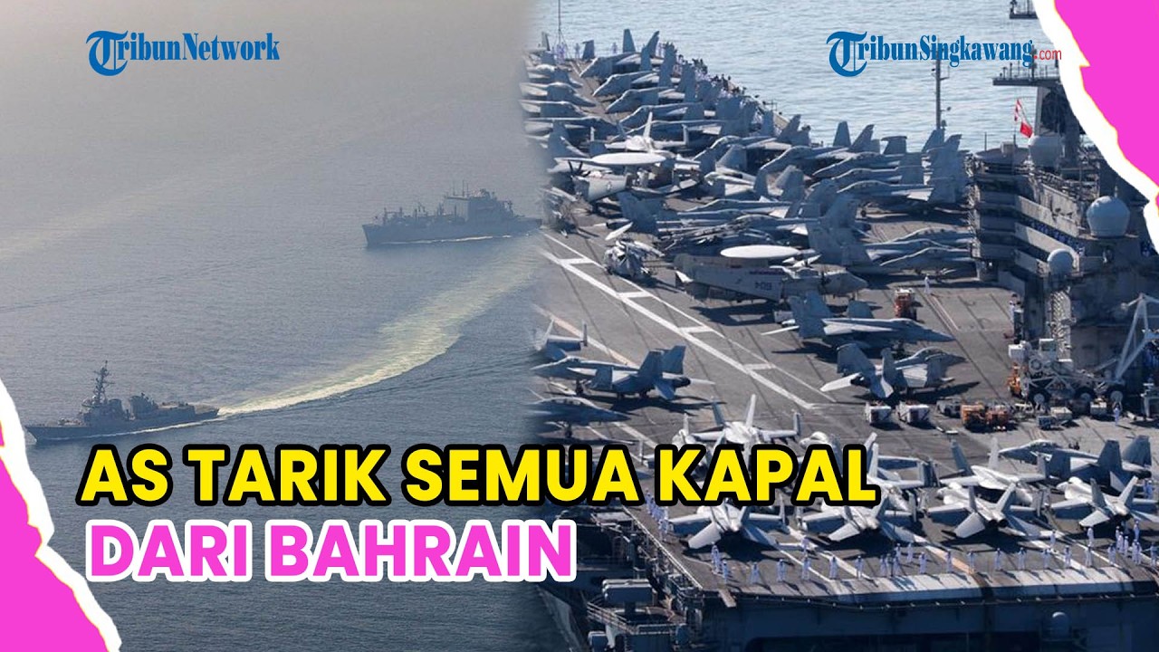 🔺AS TARIK SEMUA KAPAL PERANG DARI BAHRAIN, KHAWATIR DISERANG IRAN❗