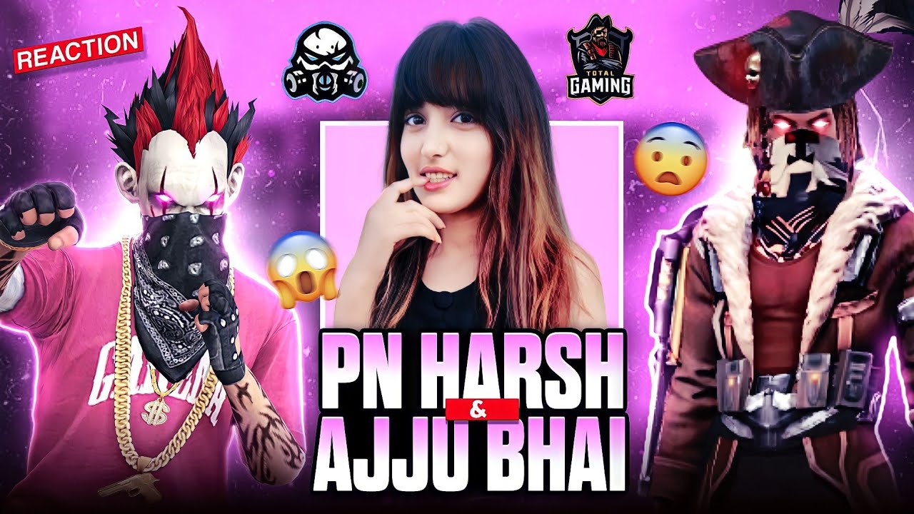 AJJU BHAI & PN HARSH BEST DUO GAMEPLAY 😁🔥 || PN ROSE 🌹 REACTION ON @TotalGaming093 & @PRO-NATION