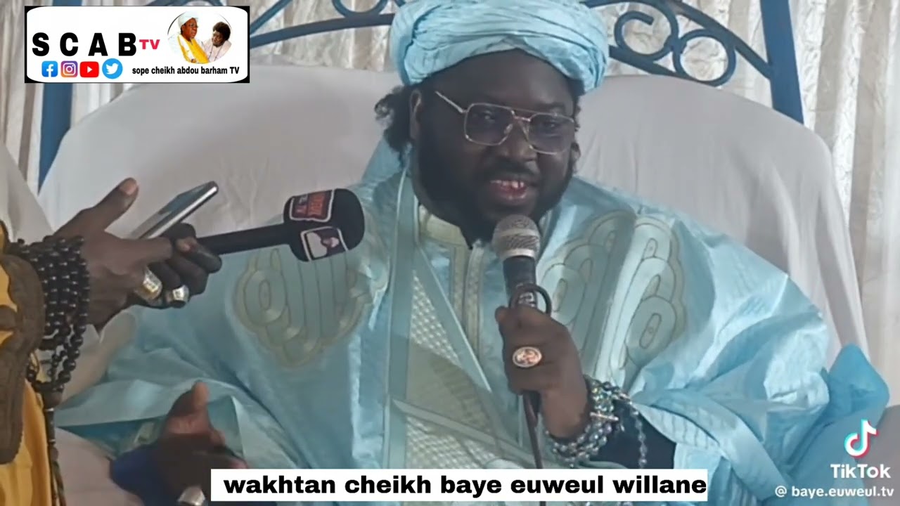 Wakhtan cheikh baye euweul willane 