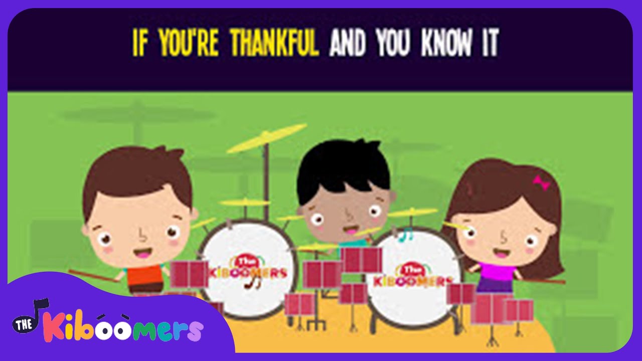 If You're Thankful and You Know It Lyric Video - The Kiboomers Preschool Songs & Nursery Rhymes