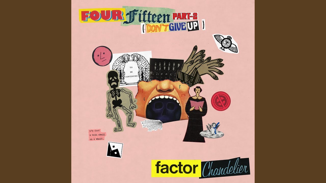 Four Fifteen Pt. 2 (Don't Give Up)