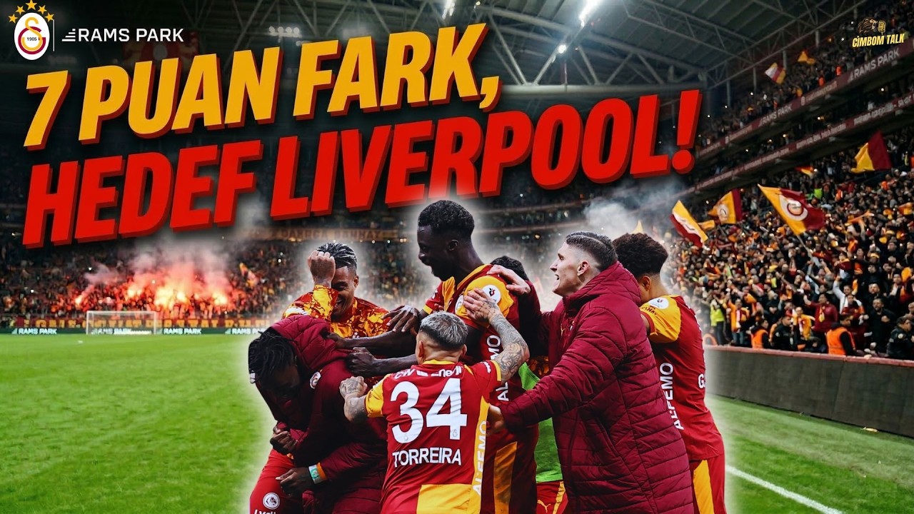 7 PUAN FARK! | Liverpool Yorgunluğu Vız Geldi! | Galatasaray 3-0 Başakşehir Maç Sonu