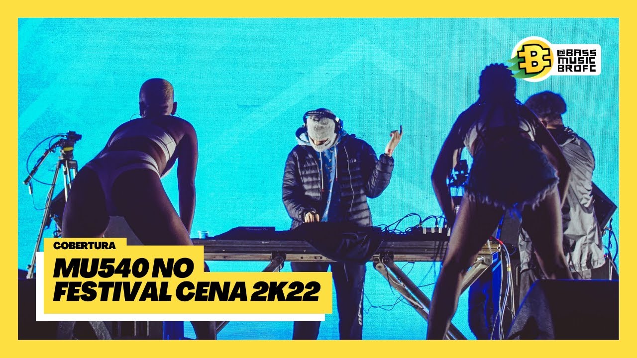 Mu540 no Festival CENA 2K22 + Entrevista - #MEPB Cobertura