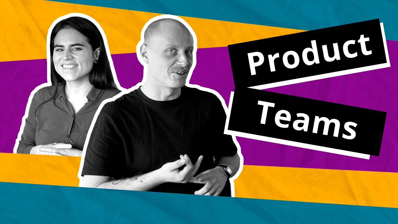 Product Teams Explained: the key components for a successful product team - Seas.2 Ep.5