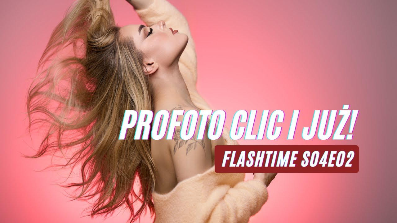 Sesja z Profoto Clic: Flashtime S0402