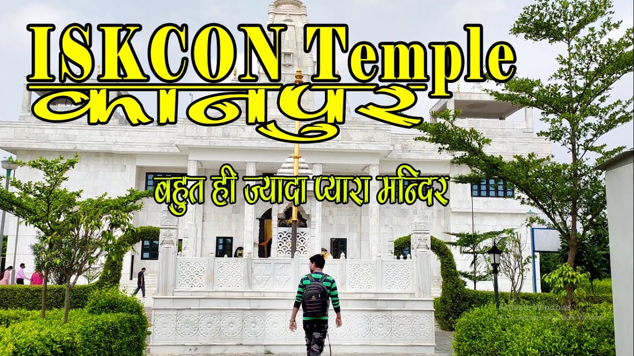 Iskcon Temple Kanpur | ISKCON Temple | Traveling nk