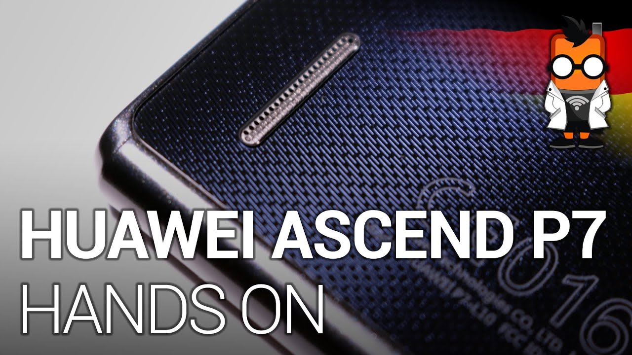 Huawei Ascend P7 im Hands-on [DEUTSCH]