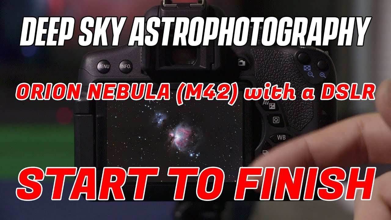 Orion Nebula (M42) with a DSLR, Start to Finish - Deep Sky Astrophotography